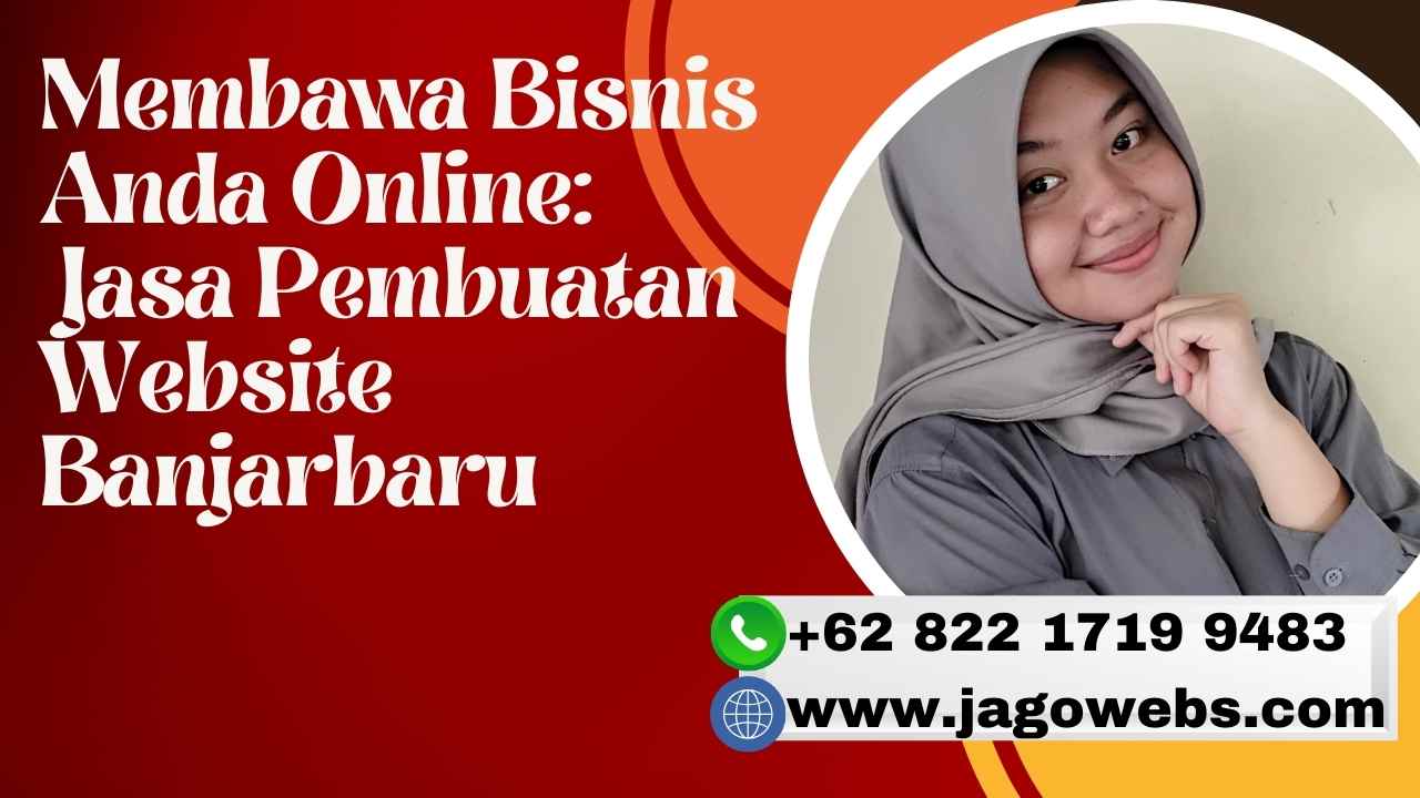 Membawa Bisnis Anda Online Jasa Pembuatan Website Banjarbaru